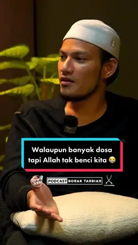 Jangan putus asa dari rahmat Allah. Sebanyak-banyak dosa kita tetap dosa kita terbatas (selama usia kita), sedangkan rahmat Allah tak terbatas. la bidayah wala nihayah (tak ada batas awal dan akhirnya)  Tonton perkongsian penuh Borak Tarbiah di You Tube Tarbiah Sentap yang dihostkan oleh @Aniq Muhai 🇲🇾 bersama @Ustaz Adnin 