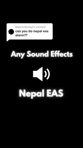 Replying to @doneeyh Nepal EAS #anysoundeffects #nepal #nepaleas #easalarms #easalarmscountries 
