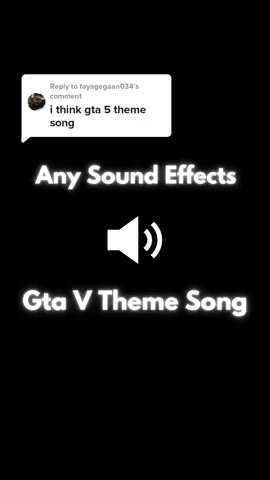 Replying to @fayagegaan034 GTA V Theme Song #anysoundeffects #gtav #gta #gtathemesong 
