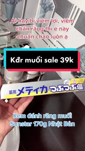 Kem đánh răng Muối Nhật Bản 170g chân ái cho cả gia đình ạ #TikTokGiaiTri #mochimochi113 #hangnhatnoidia #kemdanhrangmuoi #sunstar #nhatban #antoan #fypシ #viral #xuhuong 