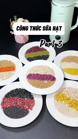 Công thức sữa hạt P3 #congthucsuahat #suahat #suahatdinhduong 