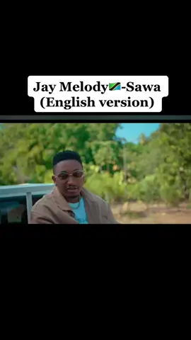 Jay Melody_Sawa (English version)#foryoupage #africa #song 