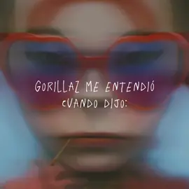 llevo obsesionada con esa canción casi un año💌 #gorillaz #humanz #parati #fyp #2d #noodle #murdocniccals #russel #kaliuchis 