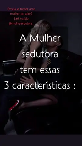 3 características da mulher sedutora #mulher #signa #mulhersigma #sedutorasigma #atraente #mulherdevalor #relacionamento #homemsigma #mulheres 