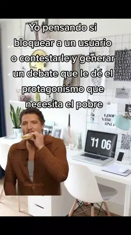 Literalmente soy yo cada vez que aparece un/a iluminad@ comentando algunas cosas.  No, por tener un perfil público no soy un saco de boxeo...  #pedropascal #sandwich #CapCut #haters #comentarios #bloqueo #dudas 
