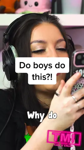 Do boys do this… | Watch TMI EP52 out now on Spotify🎙