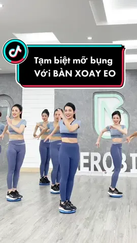 Tạm biệt bụng mỡi với bàn xoay eo thôi #baongocaerobic #aerobic 