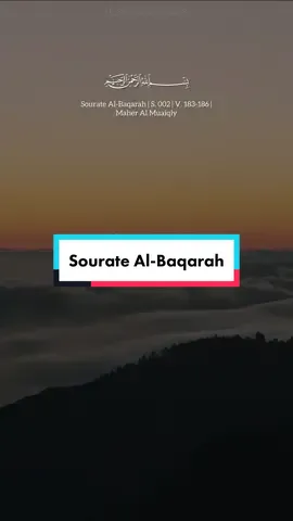 Sourate Al-Baqarah (La vache) | S. 002 | Verset 183-186 | Maher Al Muaiqly | #سورة_البقرة #Ramadan #ramazan #coranenfrançais #coranfrancais #apprendrecoran #quran #coran #kuran #recitation #muslim #القران_الكريم #islam #maheralmuaiqly #religion #ماهر_المعيقلي #souratealbaqara #رمضان 