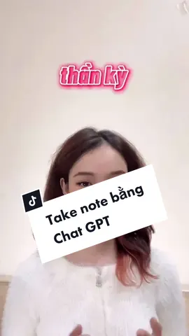 Chat GPT dùng để take note nội dung vidoe từ You.tube #LearnOnTikTok #thanhcongnghe #Vulaci #chatgpt #AI #takenote 