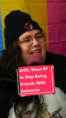 AITA: Want BF to Stop Being Friends With Someone #podcast #comedy #reddit #redditreadings #redditstories #reddit_tiktok #aita #apwstr #storytime 