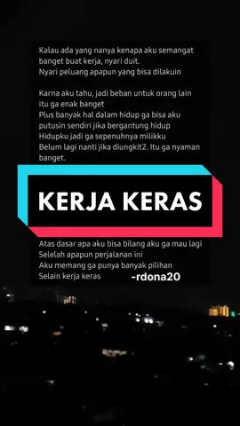 Semangat kerjanya #selfdevelopment #quoteoftheday #duniakerja #janganmalas #kerjakeras #quoteskerja #haruskerja #caripeluangbaru #menjadidewasa 