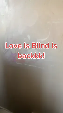 Love is Blind is backkkkkk!  #loveisblind #loveisblindseason4 #realitydatingshow #realitydating #loveandmarraige 