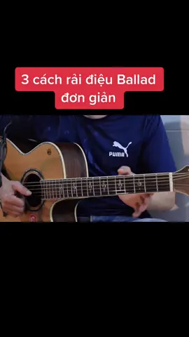 3 cách chơi điệu ballad đơn giản và hay nhất #guitarcanban #họcguitar #phongguitarbmt 