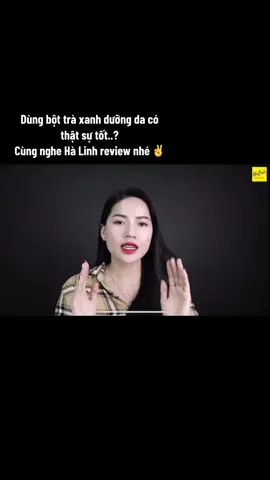 Dùng bột trà xanh dưỡng da có thật sự tốt..? Cùng nghe Hà Linh review nhé ✌️ #HàLinh #hàlinhreview #hàlinhofficial #bộttràxanh #traxanh #skincare 