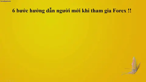 6 bước hướng dẫn người mới khi tham gia Forex !!!@andrewnguyen8888 #motivation #xuhuong2023 #finance