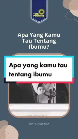 #ibu #MomsofTikTok #mom #mendidik #mendidikanak #perempuan #parenting #parentinghacks #anak #ilmuparenting #talkparenting 