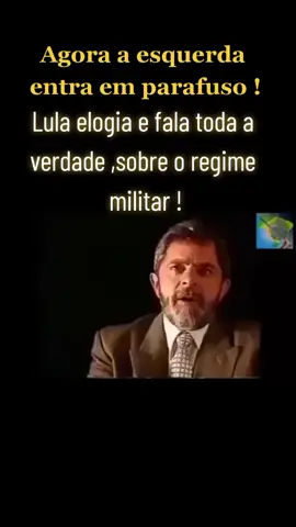 Lula elogia o regime militar de 64 ! #governolula2023 #verdade #regimemilitarbrasil #direitabrasil #esquerdabrasil #petistas #brasil 