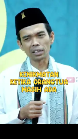 KENIKMATAN KETIKA ORANG TUA MASIH ADA #semogabermanfaat #kembalikepadaallah #fyp #tausiyahuas#sahabatuaskalimantan#abdulsomad #ustadzabdulsomad #kajianislam #nasehatislami #ismuhuyahya #hijrahyuk #reminder #taubat#fypシ  #ceramahislam#allahtidakpernahtinggalkankita #sahabatuasbatam #ustadzabdulsomad_official#orangtua #orangtuasegalanya 