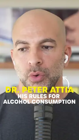 Dr. Peter Attia’s Rules for Alcohol Consumption @Peter Attia  #alcohol 