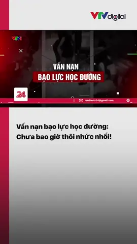 Bạo lực học đường là vấn đề chưa bao giờ thôi nhức nhối, vừa là những nỗi đau vừa ảnh hưởng đến nhân cách của những người bạo hành và bị bạo hành.  #vtv24 #vtvdigital