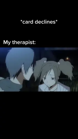 Bruv couldnt help me out 😭 #fyp #fypシ #foryou #anime #therapy #meme #durarara #fail #funny #clips 
