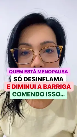 Dois tipos de alimentos que você precisa ingerir se está na menopausa e precisa desinflamar para diminuir barriga: 1- alimentos ricos em Ômega 3: Salmão, sardinha, chia,nozes… 2- alimentos ricos em fitoestrógenos: linhaça, romã,gérmen de trigo… Esses alimentos acima são ricos em antixoxidantes e ajudam você desinflamar e diminuir de vez a barriga! Comenta aqui se você sabia disso!👇🏻