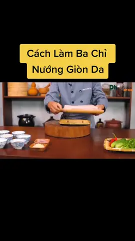 Cách Làm Ba Chỉ Nướng Giòn Da