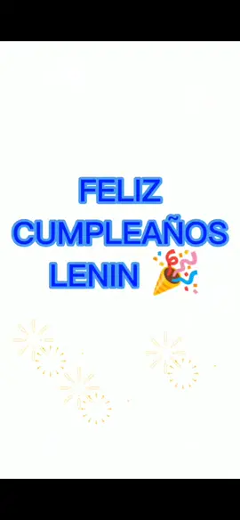 Feliz cumpleaños hijito @Lenin Padilla  🎂