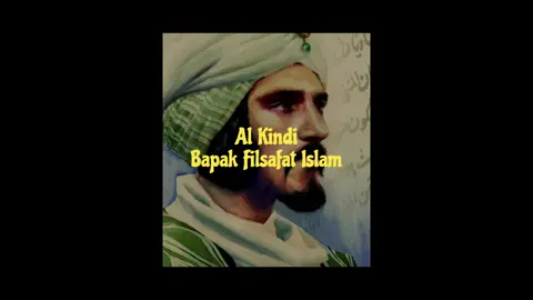 biografi Al kindi sang bapak filsafat Islam  #ensiklopedia #ensiklopedimuslim #alkindi #filsafat #filaafatislam #tokohmuslimdunia #serdadu #fyp #cendekiawanmuslim 