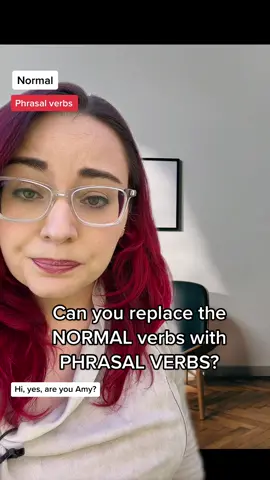 Can you replace the normal verbs with #phrasalverbs ? 😃 Follow me, Teacher Amy, for more useful English lessons! #greenscreen #englishlessons #englishvocabulary #esl #ingles 