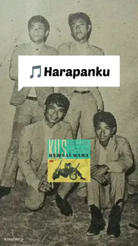 Harapanku, original 1964 #koesbersaudara #koesplus #koes  #harapanku #1964 #60s #musikindo  #koestory #fouryoupage #fyp #fypシ 