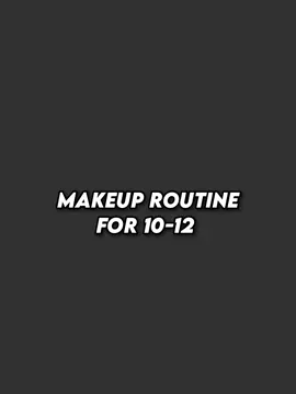 Pls dont come for me, im just tryna help those who would like to start wearing makeup at that age 😭🫶 ignore my editjng cuz like wtv #makeup 