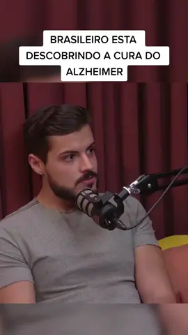 brasileiro está descobrindo a cura do Alzheimer #podcast #ciência #saúde #interessante #paravoce #foryou #fy 