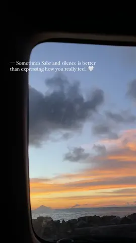 — Sometimes Sabr and silence is better than expressing how you really feel. 🤍