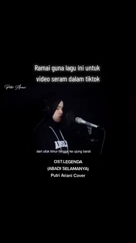 OST.LEGENDA (ABADI SELAMANYA) - Putri Ariani Cover #abadiselamanya #fyp #fypシ #fypシ゚viral #foryou 