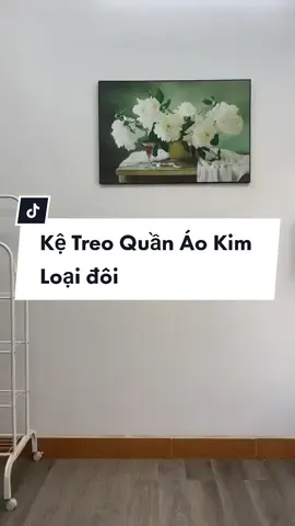 Kệ Treo Quần Áo Kim Loại đôi 🥰🥰 .  #TikTokVietnam #giadungtienich #ReviewĐồGiaDụng #giadungtienich #TikTokShop #muahangtaitiktokshop #ketreoquanao 