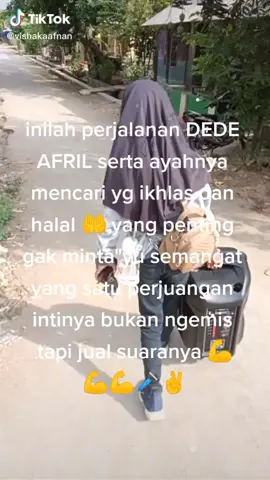 DEDE AFRIL jual suara dan cari yang ikhlas dan ridho halal,gak pernah memaksa minta