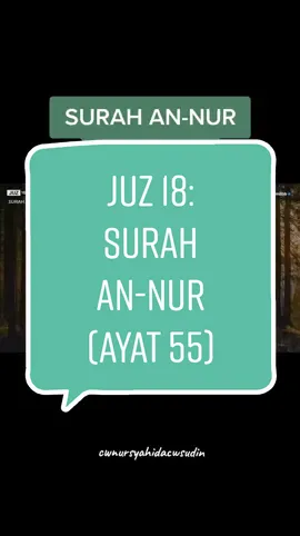 Surah An-Nur, ayat 55. 🥰❤️ Semoga kita smua dpt kumpul pahala dgn mmbaca al-quran. Aamiin..jom same2 kita habiskan 30juzuk di bulan ramadhan tahun ni. #foryou #foru #foryouu #tadarusalquran #surahannur    #surahalquran #ayatalquran #ramadhan #ramadhan2023 #fyp #fypシ #fypシ゚viral #fypviral #fypviralシ #fypviraltiktok🖤シ゚☆♡ #fypviralシviral #fypviralシツ♡ #fypviraltiktok🖤シ゚☆♡viral 