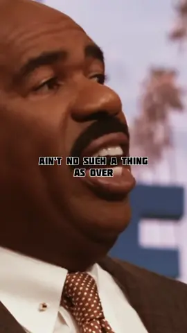 “Aint no such a thing as over” #steveharvey #mentality #god #success #motivation #over #process #motivational #mindset #fyp #fypシ 