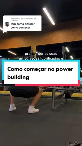 Respondendo a @Leandro Algumas coisas pra começar no powerbuilding #treino #gym #GymTok 