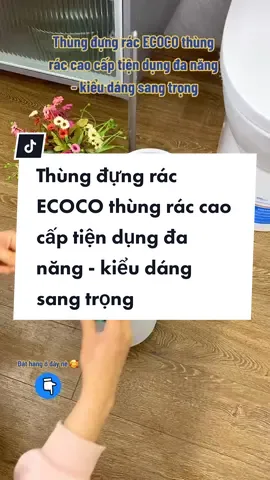 Thùng đựng rác ECOCO thùng rác cao cấp tiện dụng đa năng - kiểu dáng sang trọng 🥰🥰 #TikTokShop #giadungtienich #TikTokVietnam #Tiktokshopviet #tongkhogiadung #tongkho_giadung2 #ReviewĐồGiaDụng 