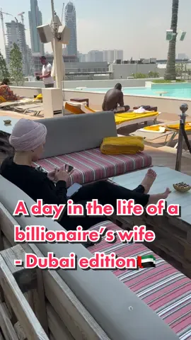 A day in the life of a billionaire’s wife🏙️ Dubai Edition #Dubai #billionare #adayinthelife #Ramadan #fyp 