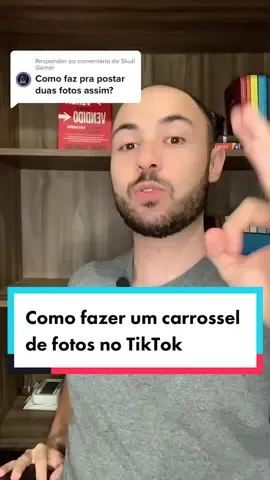 Respondendo a @Skull Gamer Como fazer um carrossel de fotos no TikTok #marketingdigital #aprendanotiktok #tiktokdicas #foryoupage 