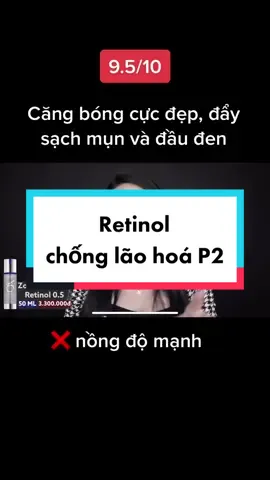 Muốn da căng không thể bỏ qua em này. Đắt mà xắt ra miếng, hiệu quả cứ phải gọi là đỉnh của đỉnh. #retinol #skincare #chonglaohoa #trimun #halinhreview #zo #retinolzo 