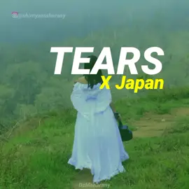 masih adakah yg dengerin lagu ini? #jsong #japanesesong #xjapan #yoshiki #xjapanhide #tears #liriklagu #liriklagujepang #lagujepang #wearex #jpop #jrock #japaneserock #visualkei #visualkeiband #fyp #lagusedih #lagujepangsedih #TikTokForYouStage #serunyamainbareng #Ramadan2023 #storywa #caption #batu #batumalangjatim #kawaii #kawaiigirl 