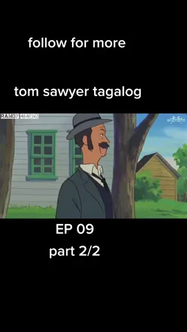 the adventure of tom sawyer tagalog #batang90s #tomsawyer 