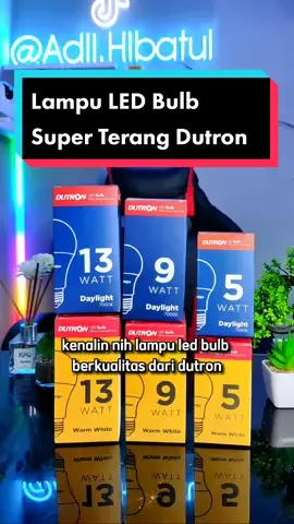 jangan ketipu cuma tulisan watt gede doang tapi ternyata ga begitu terang, nah cobain nih lampu LED Bulb dari @dutron.official  yang harganya murah kualitas cahayanya terang banget 😊 #adlihibatul #terangihidupmu #lampuLEDbulb #lampubulb #ledbulb #dutron #lampubohlam #lamputerang #rekomendasilampu #rekomendasilampumurah 