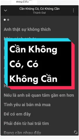 Trả lời @sup_thanchet Cần Không Có Có Không Cần #cankhongcocokhongcan #thanhdat #nhachay #music #lyrics #tamtrang #thumaik02 