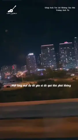 Một lòng một dạ để yêu ai đó quá khó phải không? #nhungbannhacchill #nhactamtrang #lofilonely #giupanhtraloinhungcauhoi #motlongmotdadeyeuaidoquakhophaikhong??? 