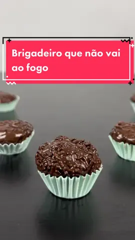 DESCOBRI UM NOVO BRIGADEIRO QUE NÃO PRECISA IR AO FOGO!! 😨 #docesfaceis #brigadeiro #receitafácil #sobremesafácil #receitassimples 